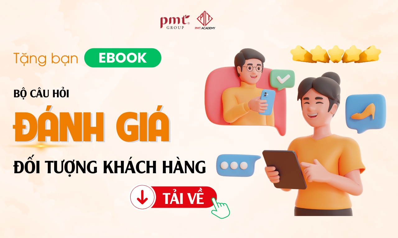 Bộ câu hỏi đánh gá đối tượng khách hàng