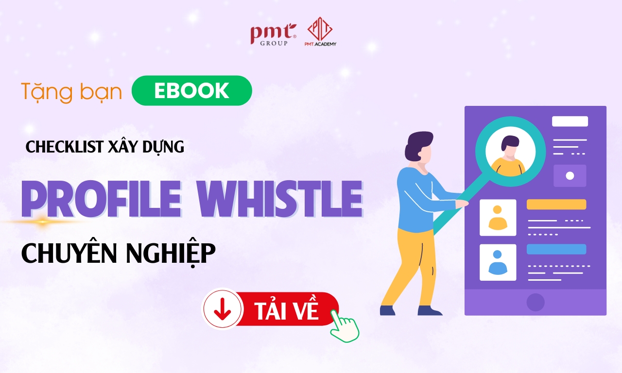 Checklist xây dựng profile Whistle chuyên nghiệp