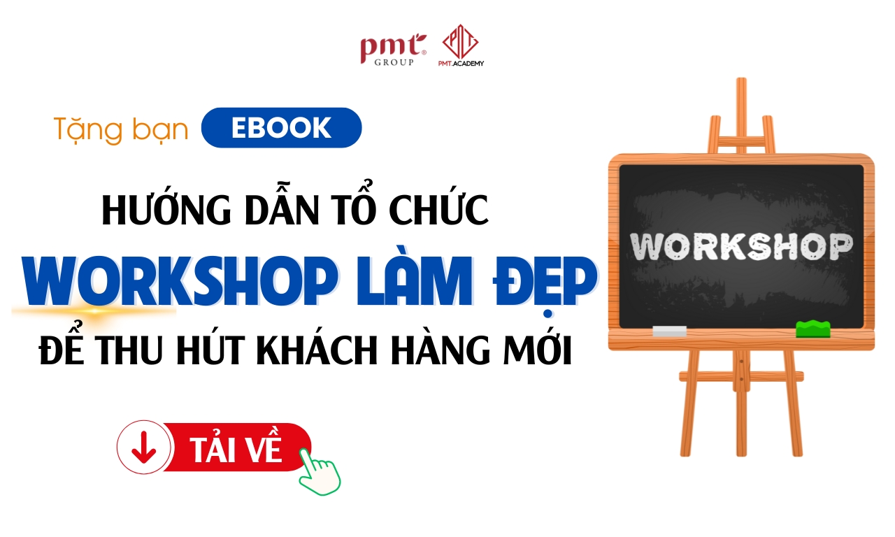 Hướng dẫn tổ chức workshop làm đẹp để thu hút khách hàng mới