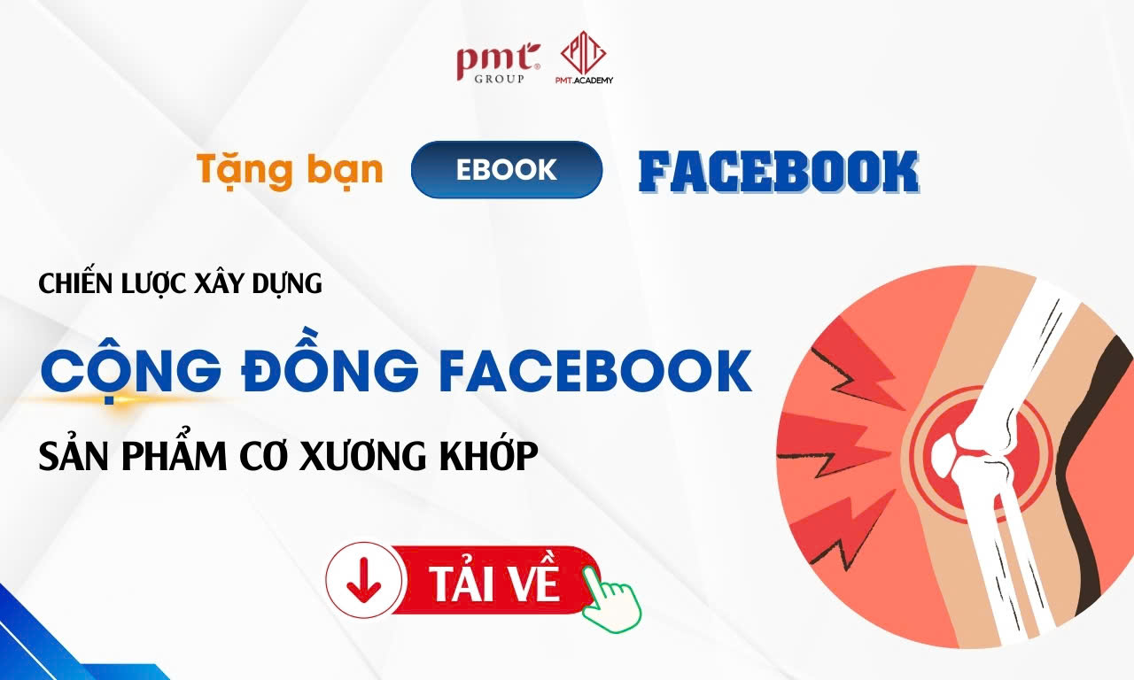 Chiến Lược Xây Dựng Cộng Đồng Facebook Sản Phẩm Cơ Xương Khớp